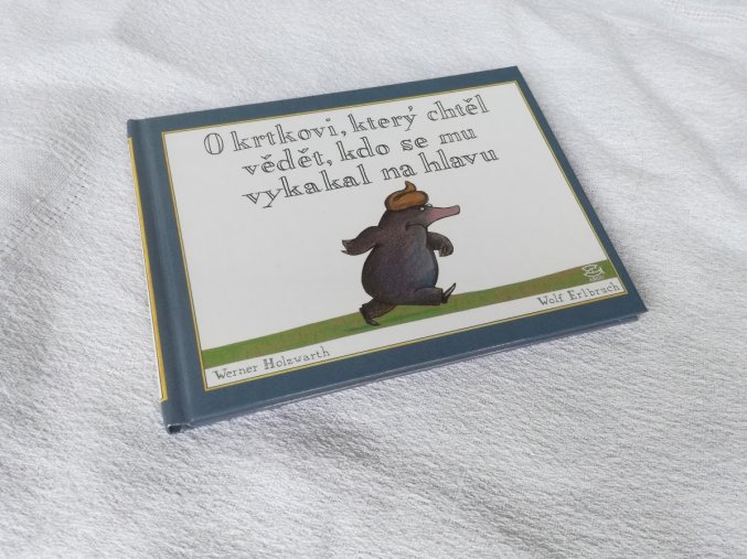 O krtkovi, který chtěl vědět, kdo se mu vykakal na hlavu