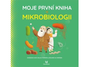 134205 Kniha Moje prvni kniha o mikrobiologii Altarriba Eduard Grada 600 0 fit