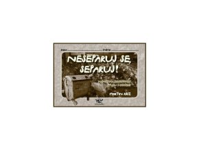 Neseparuje se, separuj