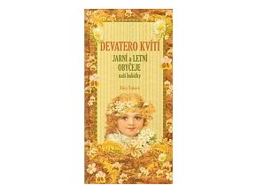 devatero kviti jarni a letni zvyky a obyceje nasi babicky 91059