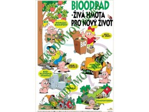 Plakát Bioodpad - živá hmota pro nový život