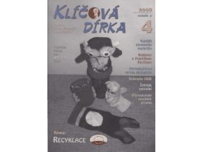 Klíčová dírka 4/2008, Téma:  Recyklace