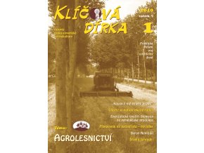 Klíčová dírka 1/2010, Téma: Agrolesnictví