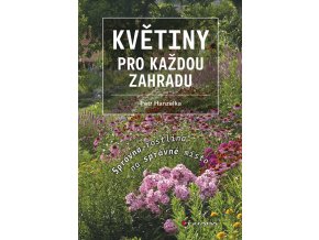 Květiny pro každou zahradu