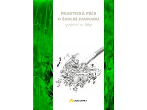 Praktická péče o školní zahradu společně se žáky