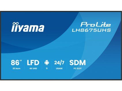 86" iiyama LH8675UHS-B2AG:IPS,4K,24/7,Android 11