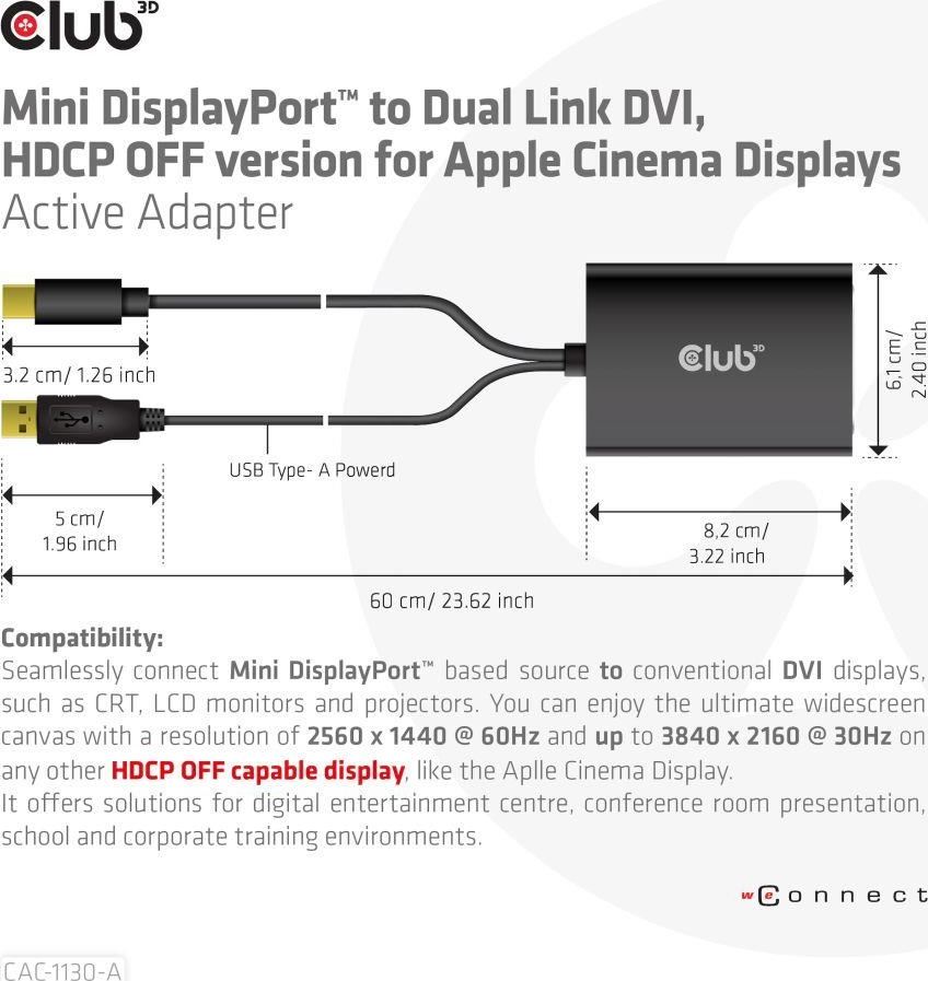 Club 3D Club3D adaptér Mini DP na Dual Link DVI, verzia HDCP OFF pre Apple Cinema Displeje Aktívny adaptér