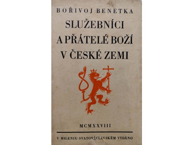 Služebníci a přátelé boží v české zemi (1928)