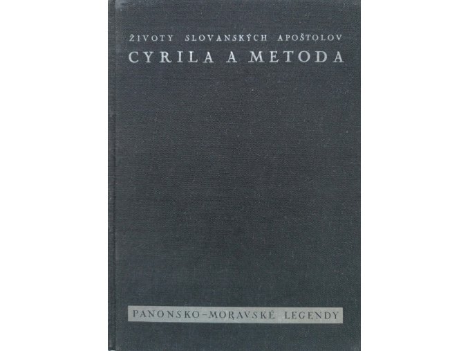 Životy slovanských apoštolov Cyrila a Metoda (1933)