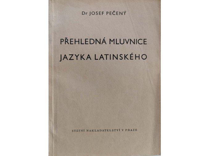 Přehledná mluvnice jazyka latinského (1948)