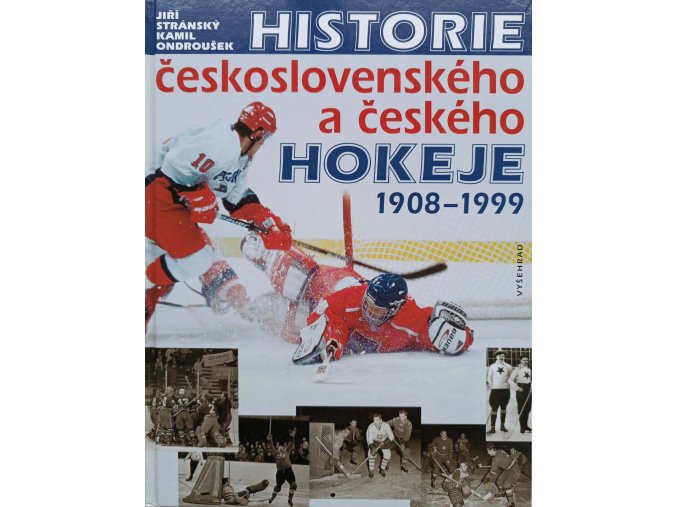 Historie československého a českého hokeje 1908-1999 (1999)