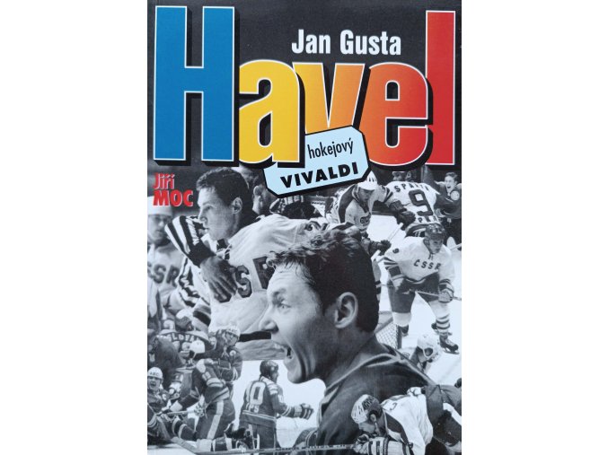 Jan Gusta Havel - hokejový Vivaldi (2001)