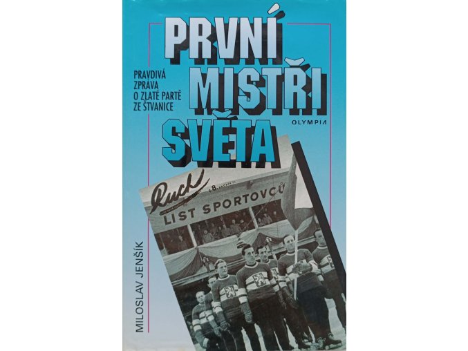 První mistři světa (1997)