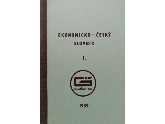 Ekonomicko - český slovník I. (1989)