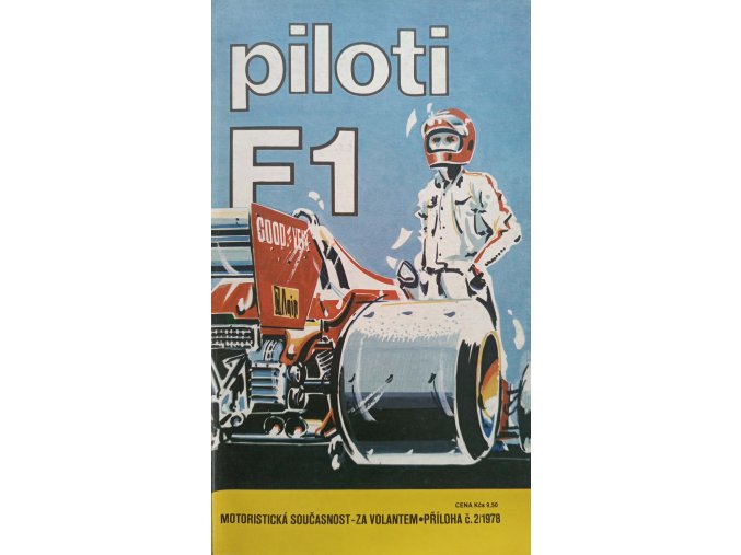 Piloti F1 - Motoristická současnost - Za volantem - příloha 2 (1978)