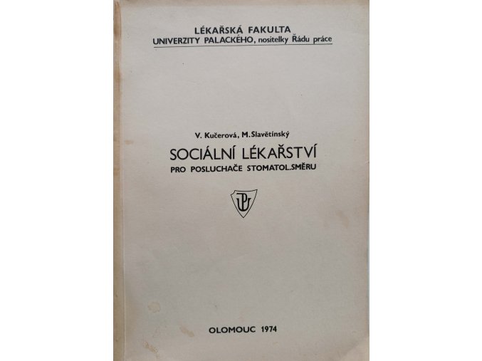 Sociální lékařství pro posluchače stomatol. směru (1974)