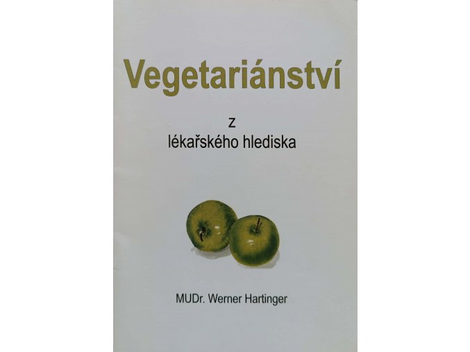 Vegetariánství z lékařského hlediska (2004)