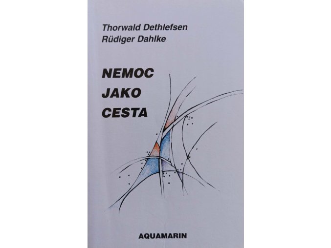 Nemoc jako cesta (1995)