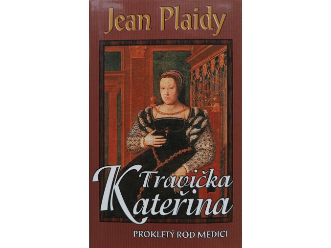 Prokletý rod Medici 2 - Travička Kateřina (2012)
