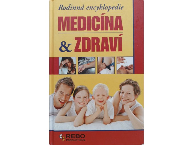 Rodinná encyklopedie - medicína a zdraví (2008)