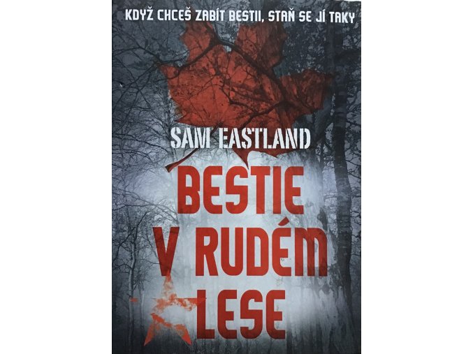 Bestie v rudém lese (2017)