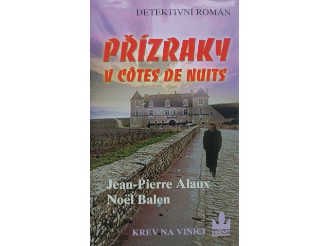 Přízraky v Côtes de Nuits (2006)