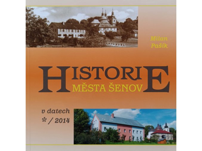 Historie města Šenov (2014)