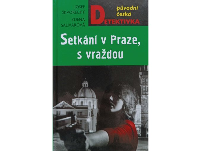 Setkání v Praze, s vraždou (2019)