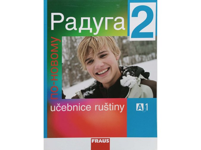 Raduga 2 - Učebnice ruštiny A1 (2008)