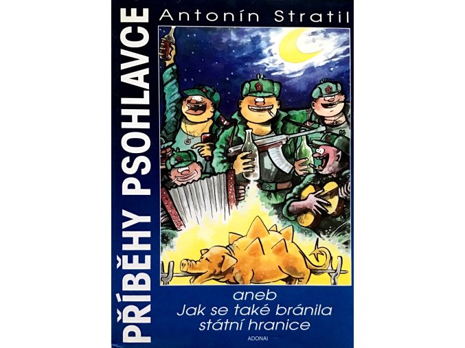 Příběhy psohlavce aneb jak se také bránila státní hranice (2001)