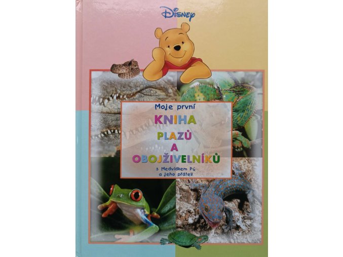 Moje první kniha plazů a obojživelníků (2007)