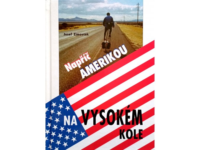 Napříč Amerikou na vysokém kole (1998)