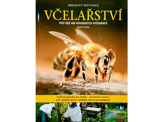 Obrazový průvodce včelařství (2013)