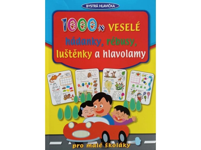 1000 x veselé hádanky, rébusy, luštěnky a hlavolamy