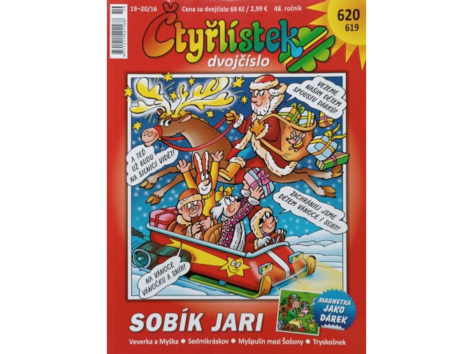 Čtyřlístek 619-620 - Sobík Jari, Myšpulín mezi Šošony (2016)