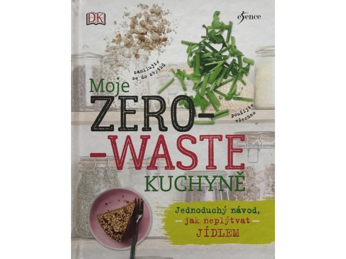 Moje zero-waste kuchyně (2018)