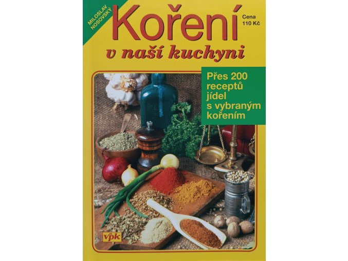 Koření v naší kuchyni (2005)