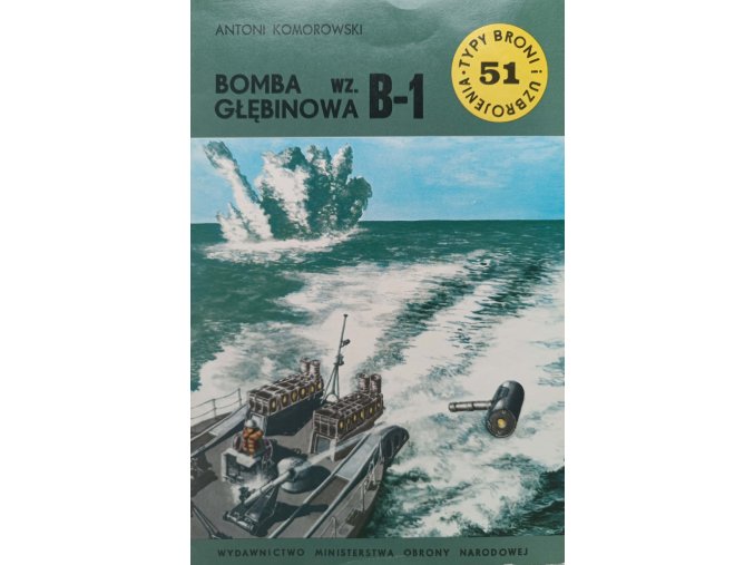 Typy broni i uzbrojenia 51 - Bomba głębinowa wz. B-1 (1978)