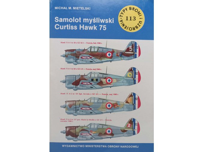 Typy broni i uzbrojenia 113 - Samolot myśliwski Curtiss Hawk 75 (1986)