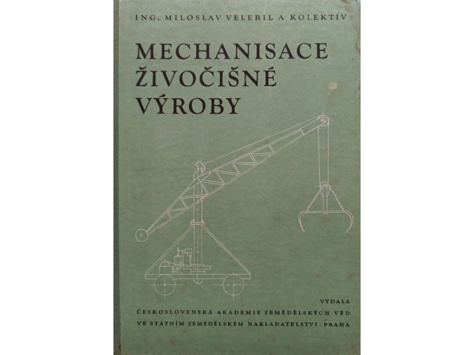 Mechanisace živočišné výroby (1955)