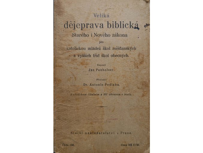 Veliká dějeprava biblická Starého i Nového zákona (1929)