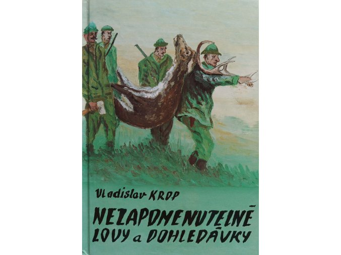 Nezapomenutelné lovy a dohledávky (2001)