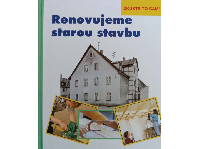 Renovujeme starou stavbu (1995)