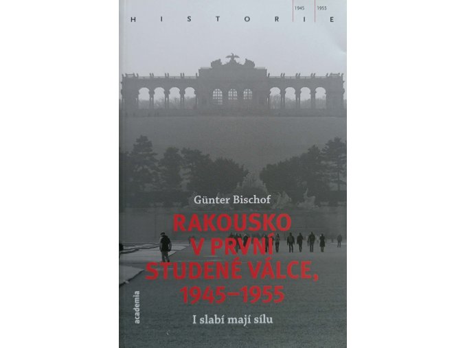 Rakousko v první studené válce, 1945-1955 (2017)