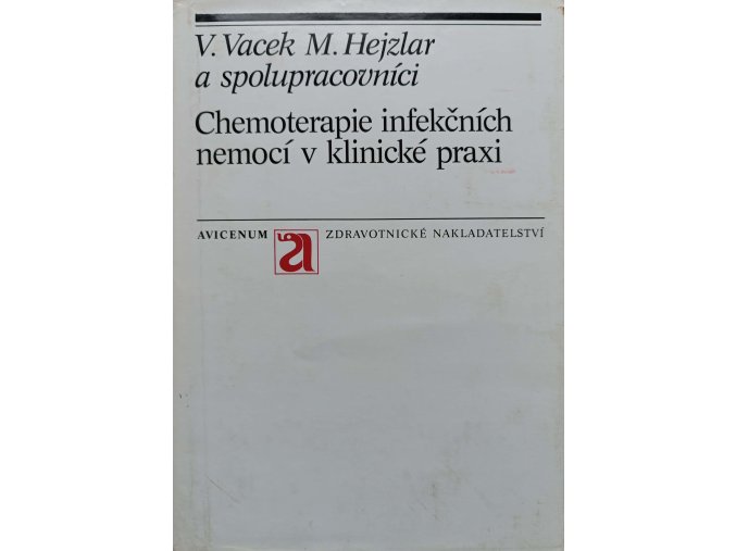 Chemoterapie infekčních nemocí v klinické praxi (1988)