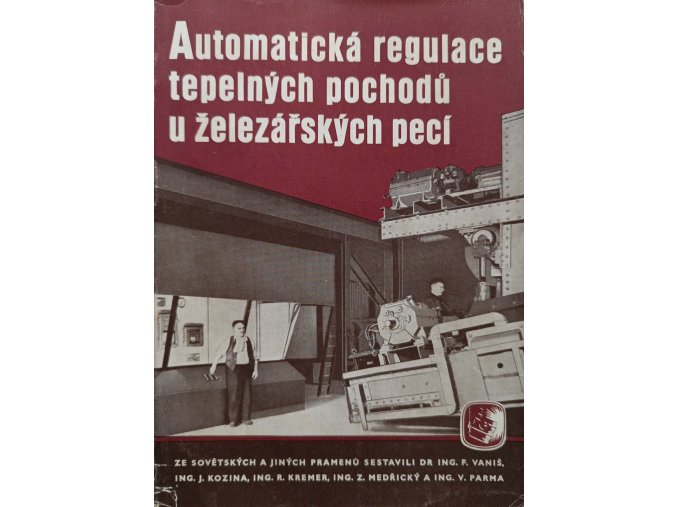 Automatická regulace tepelných pochodů u železářských pecí (1954)