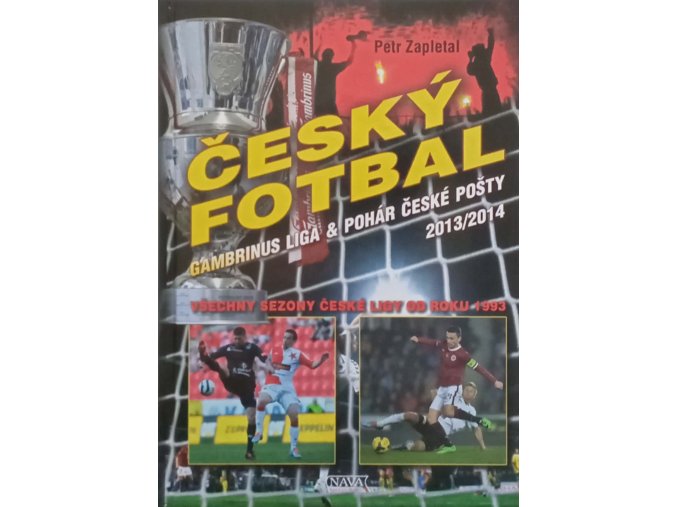 Český fotbal - Gambrinus liga & Pohár České pošty 2013/2014 (2014)