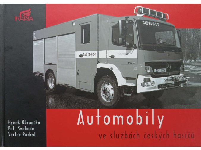Automobily ve službách českých hasičů (2006)