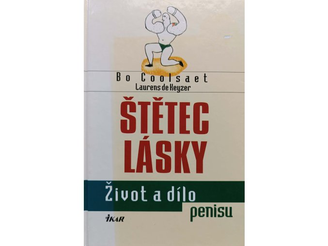 Štětec lásky - život a dílo penisu (2000)