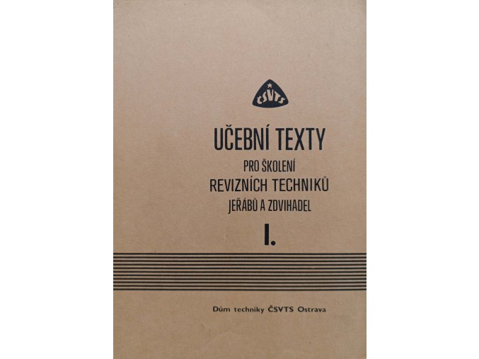Učební texty pro školení revizních techniků jeřábů a zdvihadel I-III (1985)